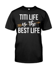 Grandmother Titi Life Is The Best Life Classic T-Shirt tile