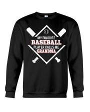 Grandmother My Favorite Baseball Player Call Me Crewneck Sweatshirt tile