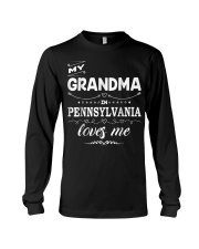 Grandmother My Grandma In Pennsylvania Loves Me Long Sleeve Tee tile