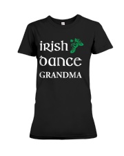 Grandmother Of Irish Dancer Grandmother Feis Gift Premium Fit Ladies Tee tile