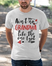 Tshirt Grandmother Like The One I Got Classic T-Shirt apparel-classic-tshirt-lifestyle-front-50