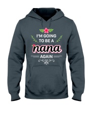 Grandmother I M Going To Be A Nana Again Cool Hooded Sweatshirt front