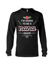 Grandmother I M Going To Be A Nana Again Cool Long Sleeve Tee tile