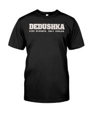 Grandfather Dedushka Like Grandpa Only Cooler Premium Fit Mens Tee tile