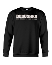 Grandfather Dedushka Like Grandpa Only Cooler Crewneck Sweatshirt tile