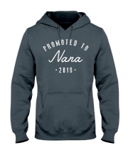 Grandmother Promoted Nana 2019 Hooded Sweatshirt front