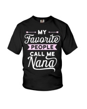 Grandmother My Favorite People Call Me Nana Youth T-Shirt tile