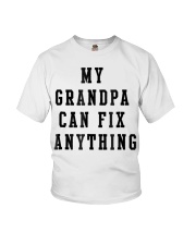 Grandfather My Grandpa Can Fix Anything Youth T-Shirt tile