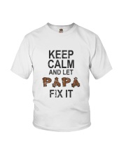 Grandfather Keep Calm And Let Papa Fix It Youth T-Shirt tile