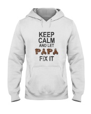 Grandfather Keep Calm And Let Papa Fix It Hooded Sweatshirt front