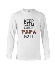 Grandfather Keep Calm And Let Papa Fix It Long Sleeve Tee tile