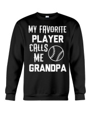 Grandfather My Favorite Player Calls Me Grandpa Crewneck Sweatshirt tile