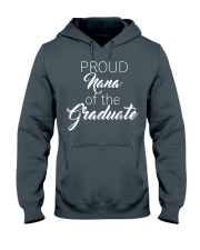 Grandmother Proud Nana Of The Graduate Family Hooded Sweatshirt front