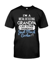 Grandfather I'm A Metal Detecting Grandpa Classic T-Shirt front