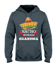 Grandmother Nacho Average Grandma Hooded Sweatshirt front