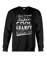 Grandfather Never Dreamed Super Cool Grampy Crewneck Sweatshirt tile