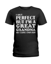 Grandmother I Ain T Perfect Ladies T-Shirt tile