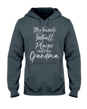 Grandmother My Favorite Football Player Calls Me Hooded Sweatshirt front
