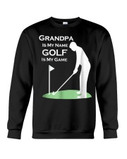 Grandfather Is My Name Golf Is My Game Grandpa Crewneck Sweatshirt tile