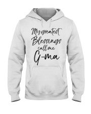 Grandmother My Greatest Blessings Call Me G Ma Hooded Sweatshirt tile
