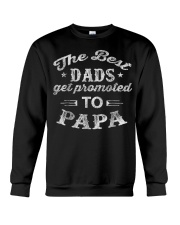 Grandfather The Best Dads Get Promoted To Papa Crewneck Sweatshirt tile