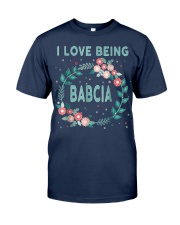 Tshirt Grandmother I Love Being Babcia Classic T-Shirt front