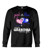 Grandmother Pink Or Blue Your Grandma Loves You Crewneck Sweatshirt tile