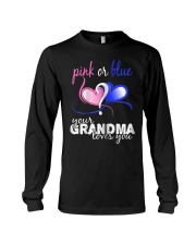 Grandmother Pink Or Blue Your Grandma Loves You Long Sleeve Tee tile