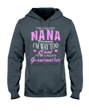 Grandmother I M Too Cool To Be Called Grandmother Hooded Sweatshirt front