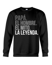 Grandfather Papa El Hombre El Mito La Leyenda Crewneck Sweatshirt tile