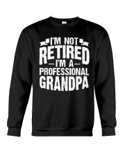 Grandfather Not Retired IM A Professional Grandpa Crewneck Sweatshirt tile