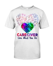 Caregiver Love what you do Classic T-Shirt thumbnail