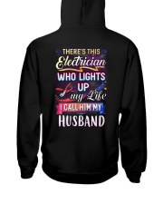 There's this electrician who lights up my life Hooded Sweatshirt back