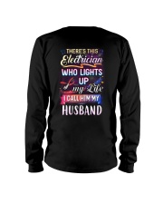 There's this electrician who lights up my life Long Sleeve Tee tile
