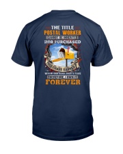 I have earned the Title Postal Worker Classic T-Shirt back