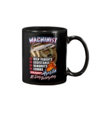 Machinist: Straight hustle all day every day Mug thumbnail