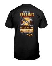 Sheet Metal Worker is not Yelling Classic T-Shirt back