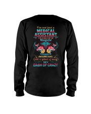 Medical Assistants are wonderful sassy crazy Long Sleeve Tee thumbnail