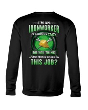 Ironworker: of course I'm crazy Crewneck Sweatshirt tile