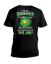 Ironworker: of course I'm crazy V-Neck T-Shirt tile