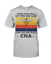 Old Lady will show how to be a Cna Classic T-Shirt thumbnail