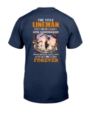 I have earned the Title Lineman Classic T-Shirt back