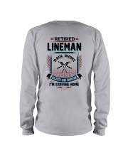 Retired Lineman I am staying home Long Sleeve Tee thumbnail