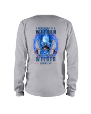 Until the real Welder shows up Long Sleeve Tee tile