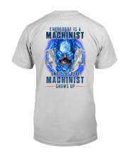Until the real Machinist shows up Premium Fit Mens Tee thumbnail
