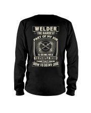 Welder: Hardest part of my job Long Sleeve Tee tile