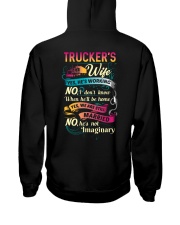 Trucker's wife- I'm married No He is not imaginary Hooded Sweatshirt tile