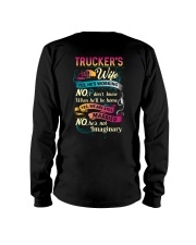 Trucker's wife- I'm married No He is not imaginary Long Sleeve Tee tile