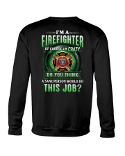 Firefighter: of course I'm crazy Crewneck Sweatshirt tile