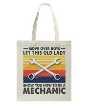 Old Lady will show how to be a Mechanic Tote Bag thumbnail